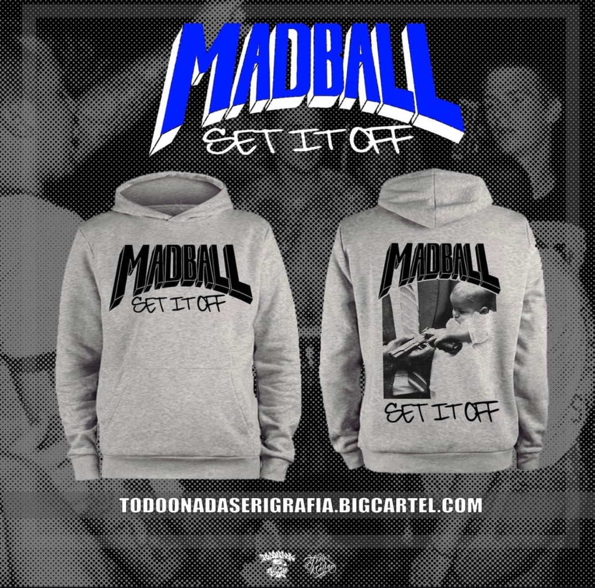 MADBALL SET IT OFF / ed especial GRIS poleron