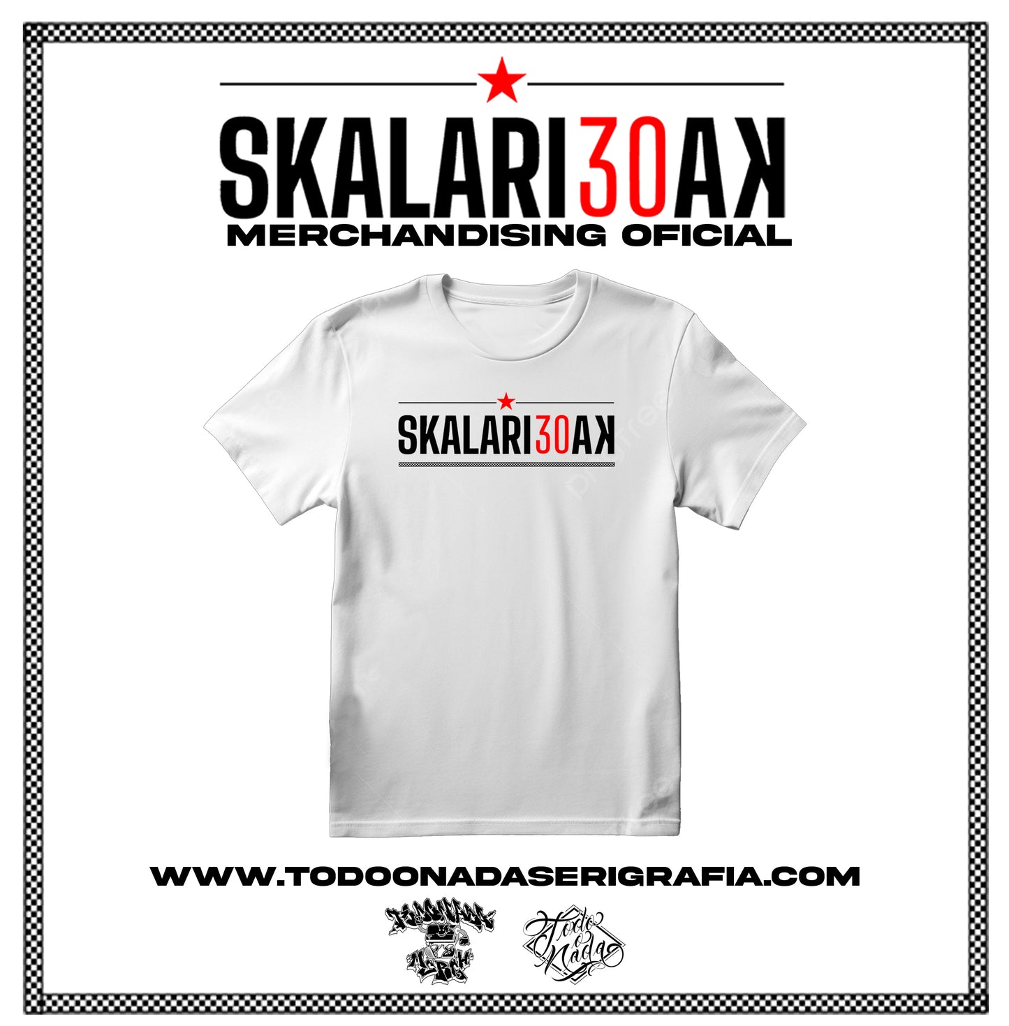 SKALARI30AK / 30 años de calle POLERA BLANCA