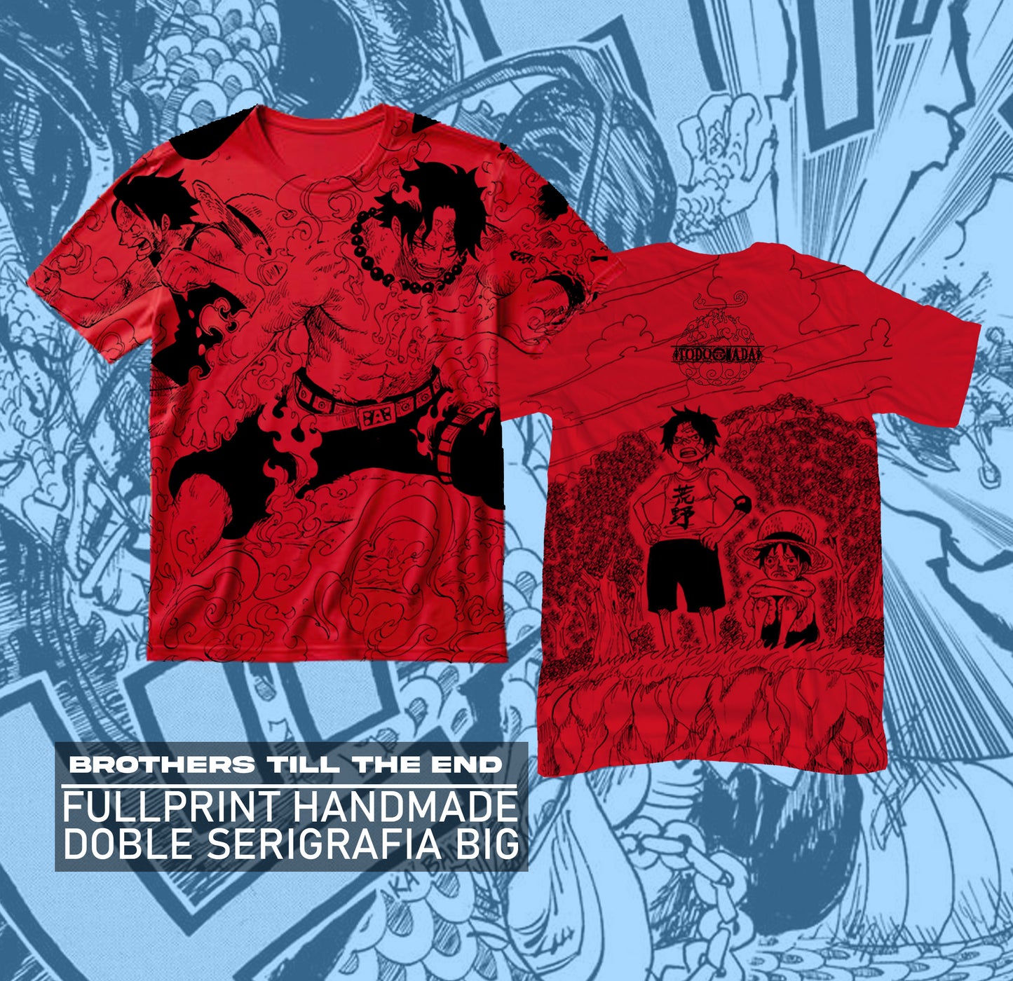 ONE PIECE / BROTHERS TILL THE END DOBLE FULL PRINT polera ROJA